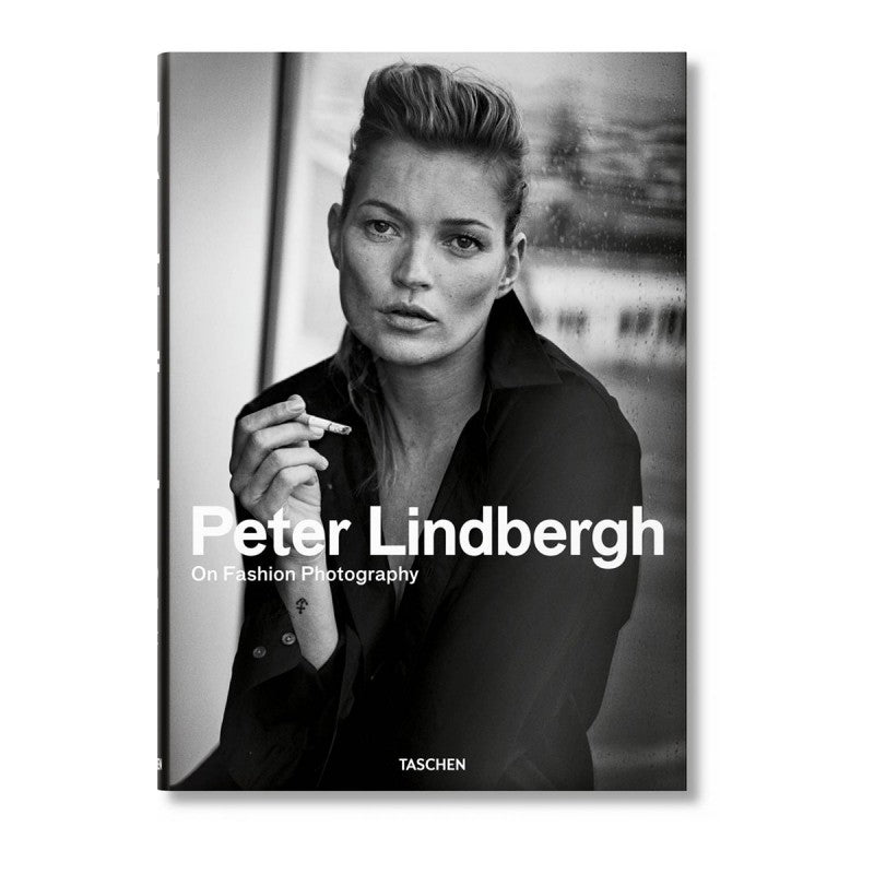 Peter Lindbergh. On Fashion Photography